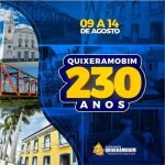 Prefeitura Municipal de Quixeramobim irá realizar diversas atividades em alusão aos 230 anos de emancipação QUIXERAMOBIM