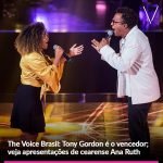 The Voice Brasil: Tony Gordon é o vencedor; veja apresentações de cearense Ana Ruth TEMA LIVRE